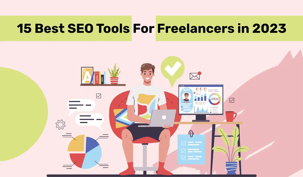 15 Best SEO Tools For Freelancers in 2023 | Serpple Best SEO tools-freelancers